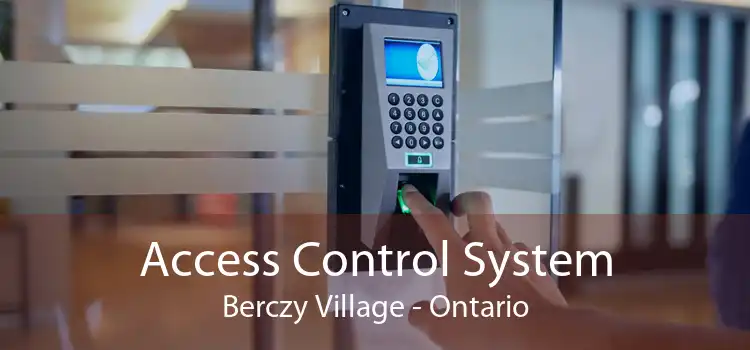 Access Control System Berczy Village - Ontario
