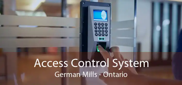 Access Control System German Mills - Ontario
