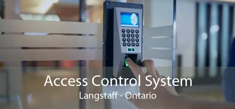 Access Control System Langstaff - Ontario