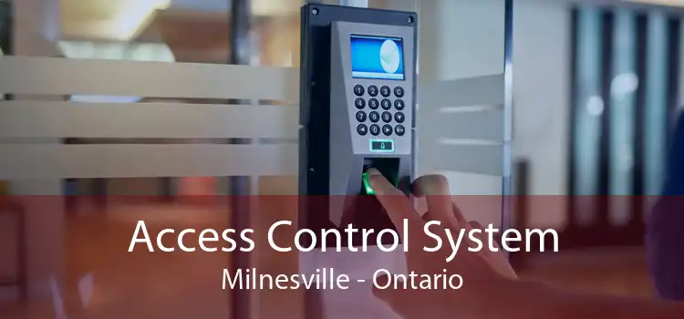 Access Control System Milnesville - Ontario