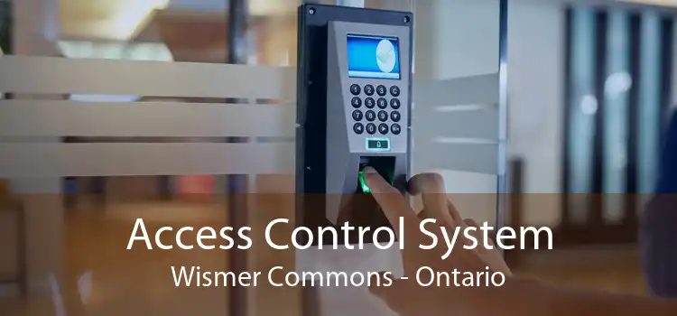 Access Control System Wismer Commons - Ontario