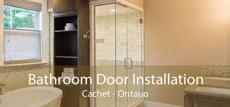 Bathroom Door Installation Cachet - Ontario