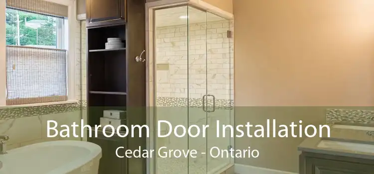 Bathroom Door Installation Cedar Grove - Ontario