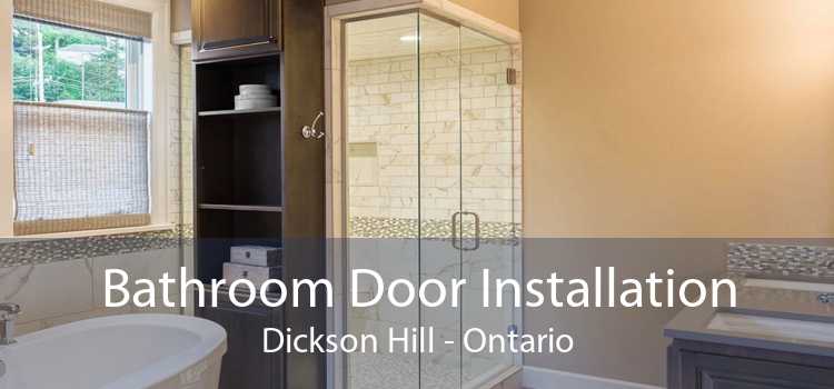 Bathroom Door Installation Dickson Hill - Ontario