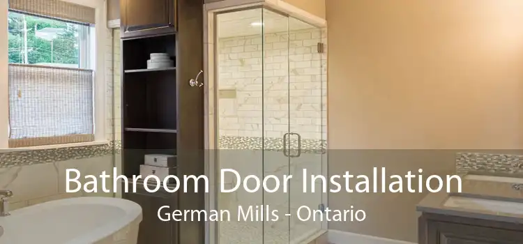 Bathroom Door Installation German Mills - Ontario