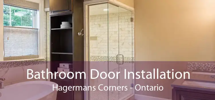 Bathroom Door Installation Hagermans Corners - Ontario
