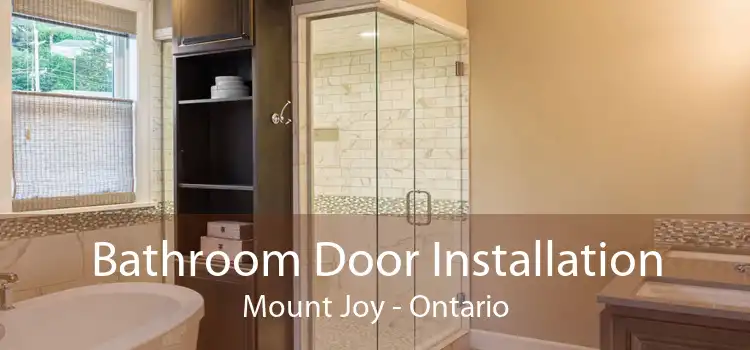 Bathroom Door Installation Mount Joy - Ontario