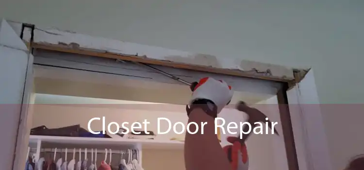 Closet Door Repair