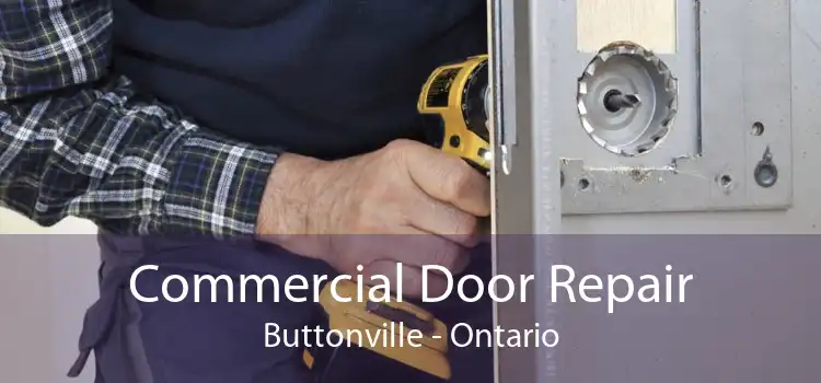 Commercial Door Repair Buttonville - Ontario