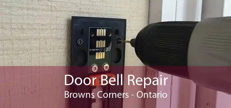 Door Bell Repair Browns Corners - Ontario