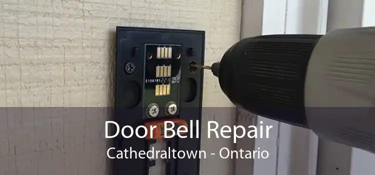 Door Bell Repair Cathedraltown - Ontario