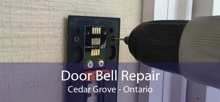 Door Bell Repair Cedar Grove - Ontario
