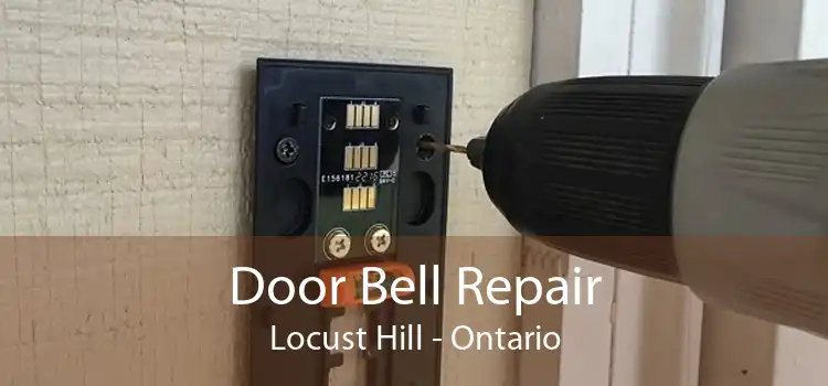Door Bell Repair Locust Hill - Ontario