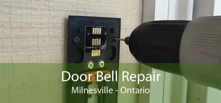 Door Bell Repair Milnesville - Ontario