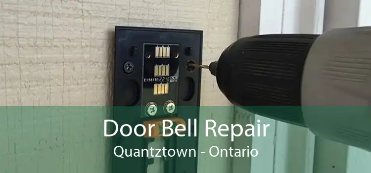 Door Bell Repair Quantztown - Ontario