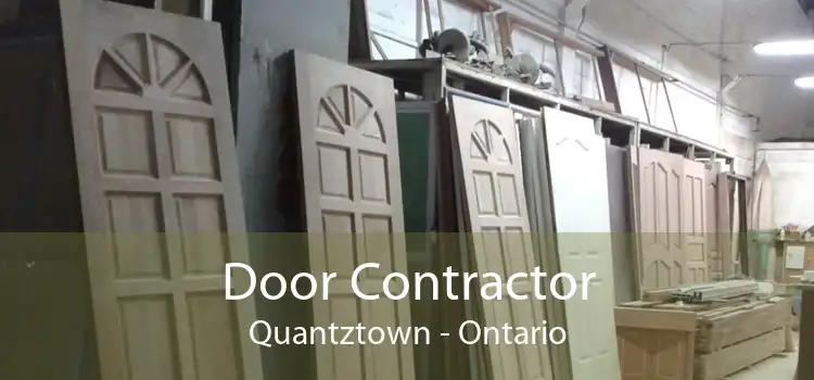Door Contractor Quantztown - Ontario