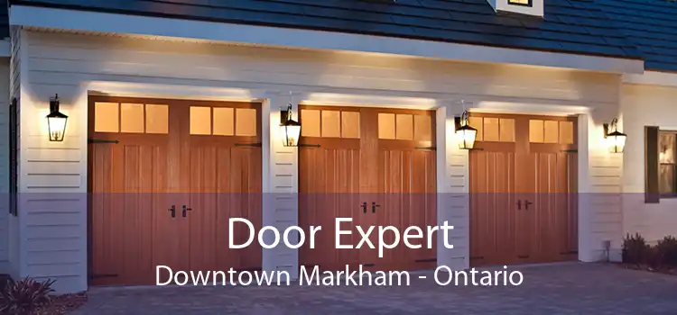Door Expert Downtown Markham - Ontario