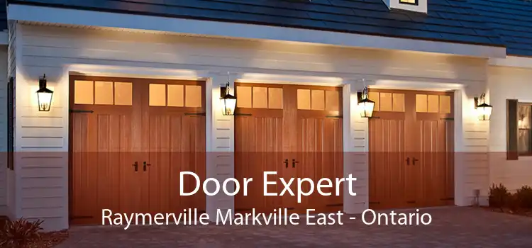 Door Expert Raymerville Markville East - Ontario