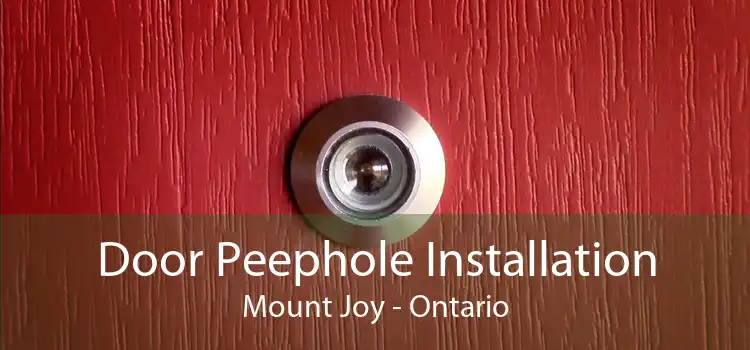 Door Peephole Installation Mount Joy - Ontario