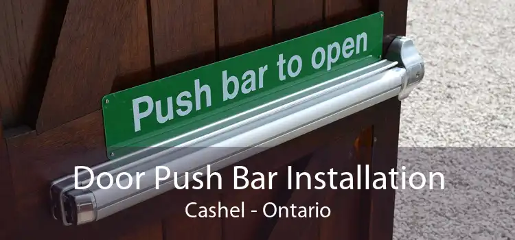 Door Push Bar Installation Cashel - Ontario