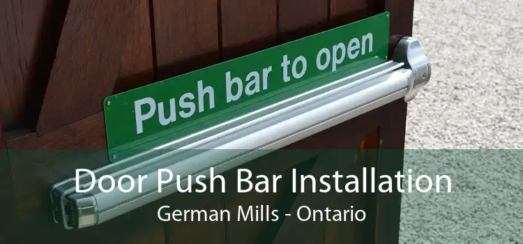 Door Push Bar Installation German Mills - Ontario