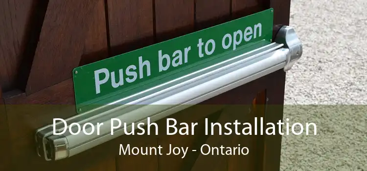 Door Push Bar Installation Mount Joy - Ontario