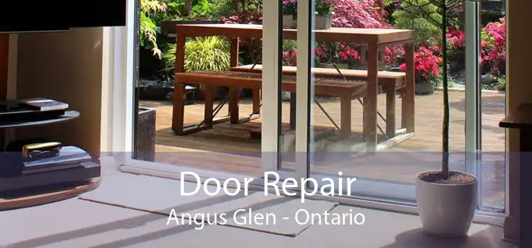 Door Repair Angus Glen - Ontario