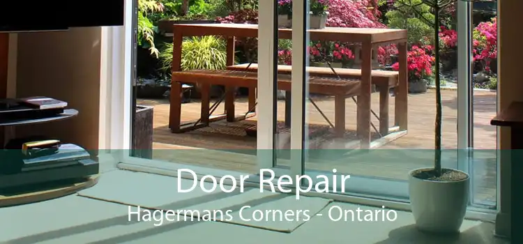 Door Repair Hagermans Corners - Ontario