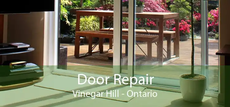 Door Repair Vinegar Hill - Ontario
