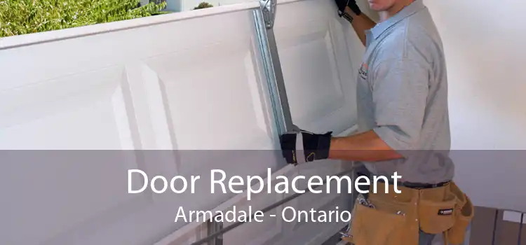 Door Replacement Armadale - Ontario