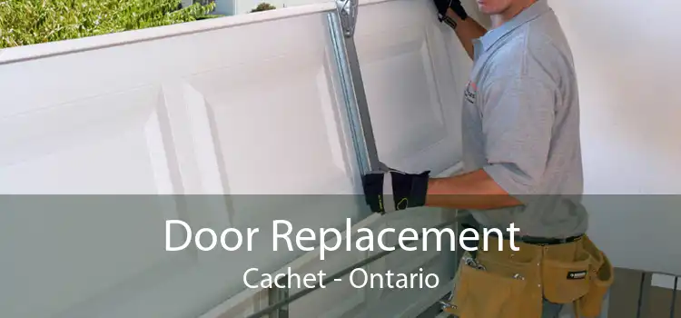 Door Replacement Cachet - Ontario