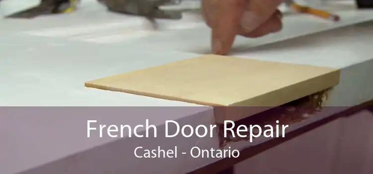 French Door Repair Cashel - Ontario