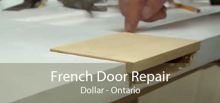French Door Repair Dollar - Ontario