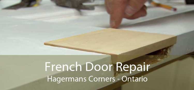 French Door Repair Hagermans Corners - Ontario