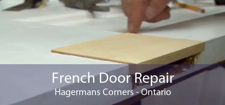 French Door Repair Hagermans Corners - Ontario