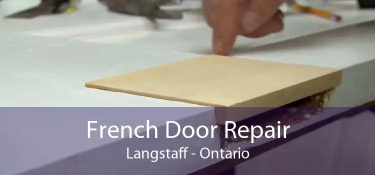 French Door Repair Langstaff - Ontario
