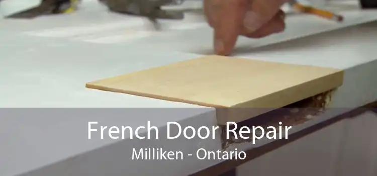 French Door Repair Milliken - Ontario