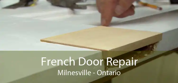 French Door Repair Milnesville - Ontario