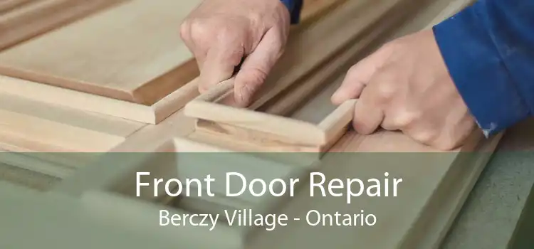 Front Door Repair Berczy Village - Ontario