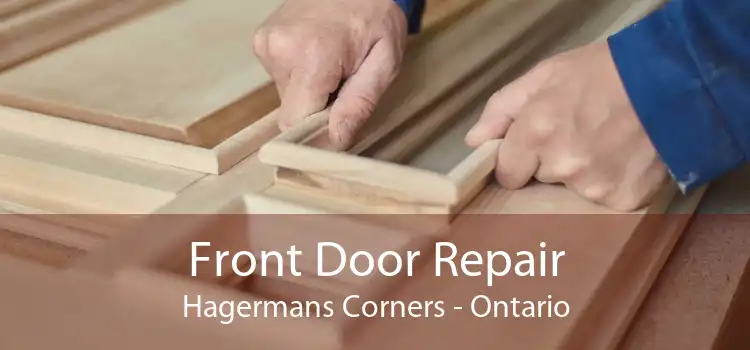 Front Door Repair Hagermans Corners - Ontario