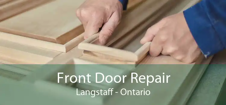 Front Door Repair Langstaff - Ontario