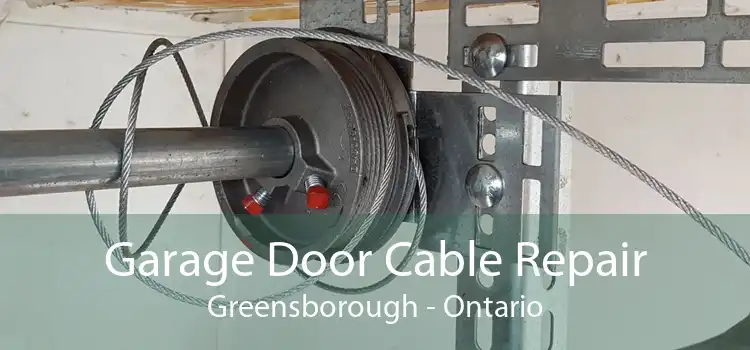 Garage Door Cable Repair Greensborough - Ontario