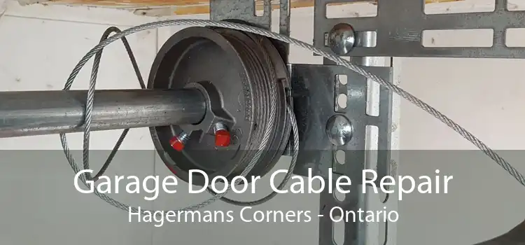 Garage Door Cable Repair Hagermans Corners - Ontario