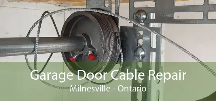 Garage Door Cable Repair Milnesville - Ontario