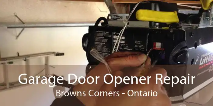 Garage Door Opener Repair Browns Corners - Ontario