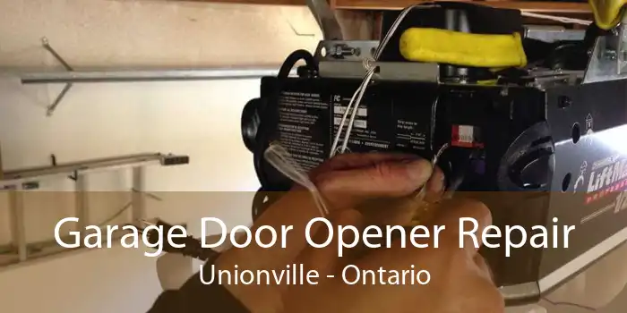 Garage Door Opener Repair Unionville - Ontario