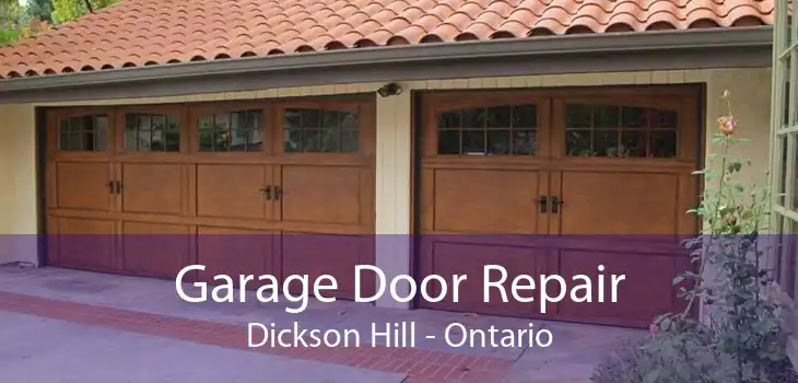 Garage Door Repair Dickson Hill - Ontario