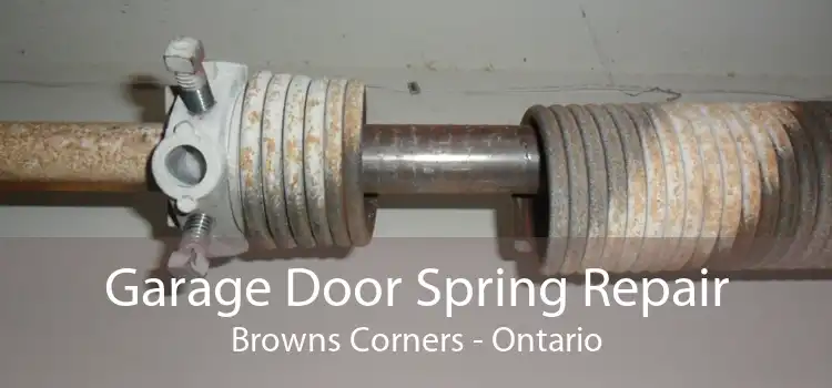 Garage Door Spring Repair Browns Corners - Ontario