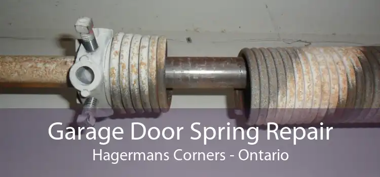 Garage Door Spring Repair Hagermans Corners - Ontario