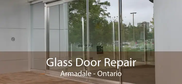 Glass Door Repair Armadale - Ontario